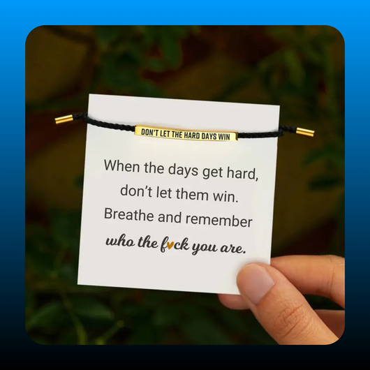 Don't Let The Hard Days Win Bracelet (2 Pack)
