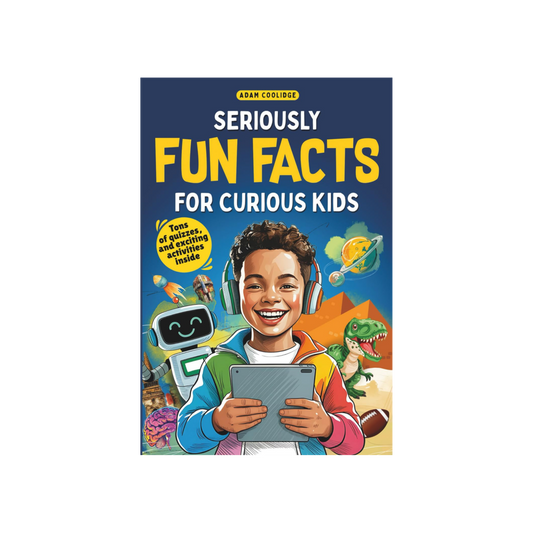 Seriously Fun Facts for Curious Kids eBook